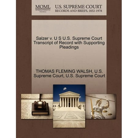 ISBN 9781270000082 product image for Salzer V. U S U.S. Supreme Court Transcript of Record with Supporting Pleadings | upcitemdb.com