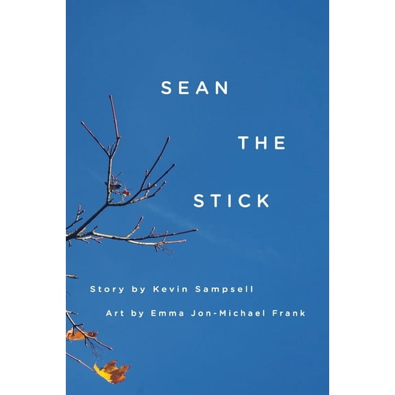 Sean the Stick, (Paperback)