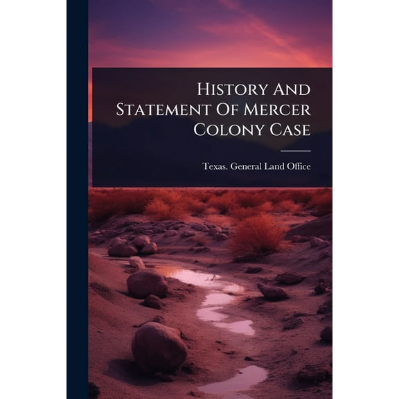 History And Statement Of Mercer Colony Case, (Paperback)