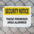thumbnail image 4 of These Premises Are Alarmed OSHA Security Notice Rigid Plastic Sign 10 Inch x 7 Inch - 10 Pack, 4 of 8