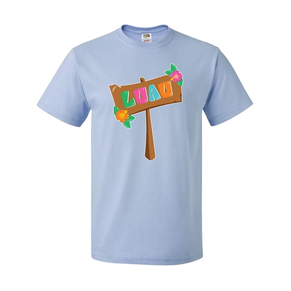 Inktastic Luau Sign T-Shirt