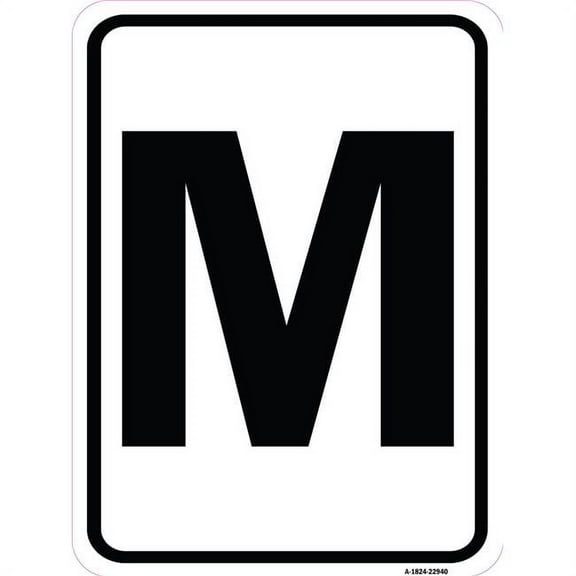 SignMission A-1824-22940 18 x 24 in. Aluminum Sign - Sign with Letter M