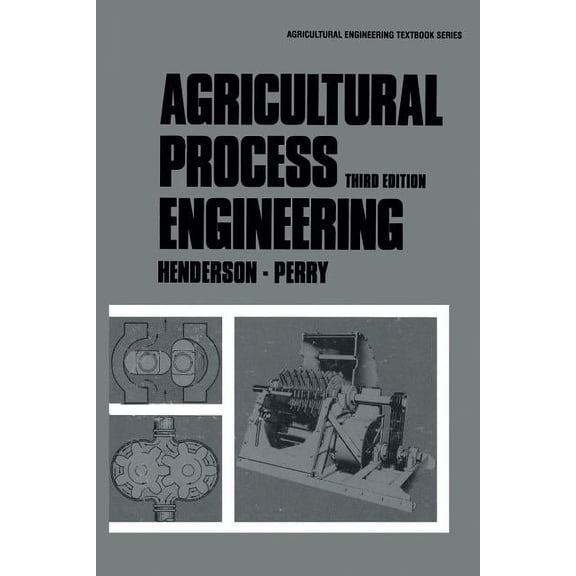 Agricultural Process Engineering, (Paperback)