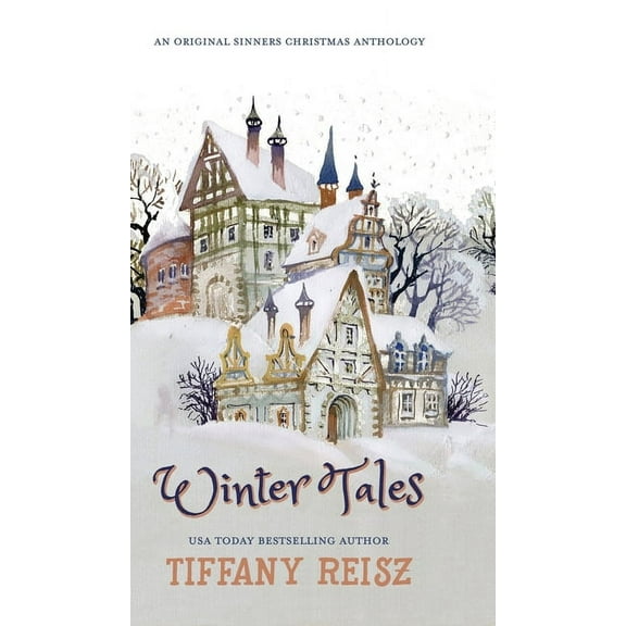 The Original Sinners Christmas Stories Winter Tales: A Christmas Anthology, Book 1, (Hardcover)