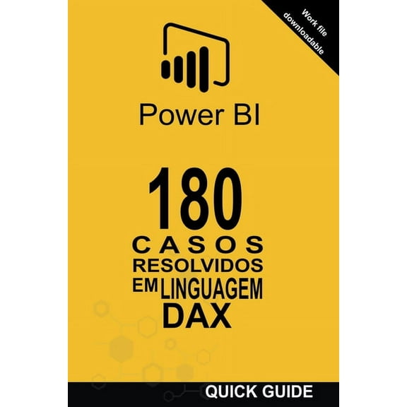 Power Bi: Casos Resolvidos 180 Casos Resolvidos em Linguagem DAX, Book 1, (Paperback)