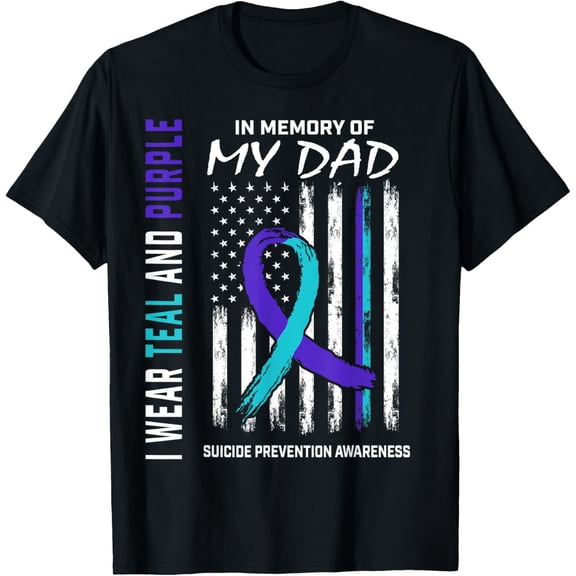 In Memory of Dad Suicide Awareness Prevention American Flag T-ShirtMen and women, Black T-shirt, size: Extra large