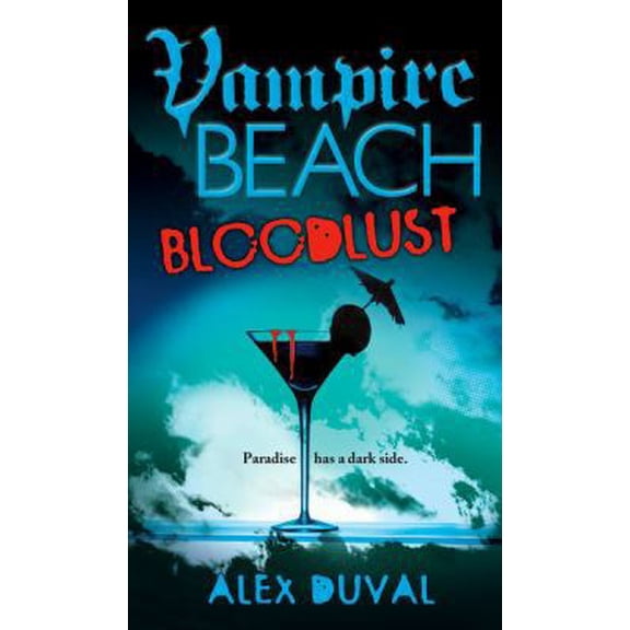 Pre-Owned Bloodlust (Mass Market Paperback) 1416911669 9781416911661
