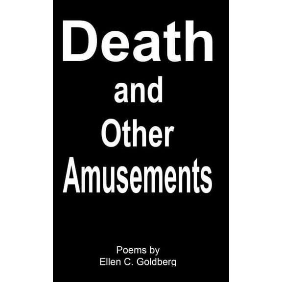 Death and Other Amusements (Paperback)