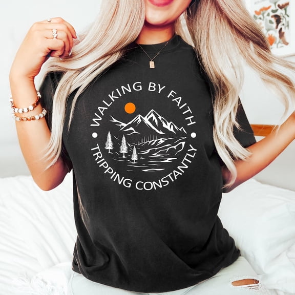 Walking By Faith Tripping Constantly, Inspirational Bible Verse Mountain Christian Jesus Religious Shirt