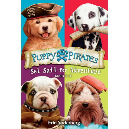 Puppy Pirates: Set Sail for Adventure (Books 1-4) (Best Antivirus For Pirates)