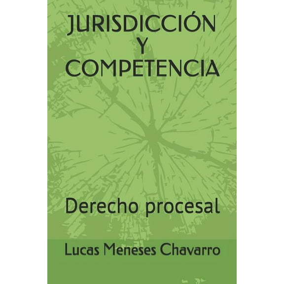 Vol. 1 Jurisdicción Y Competencia: Derecho Procesal, Book 1, (Paperback)
