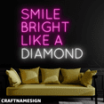 thumbnail image 2 of Craftnamesign Smile Bright Like A Diamond Neon Sign, Dental Care Wall Decor, 2 of 4