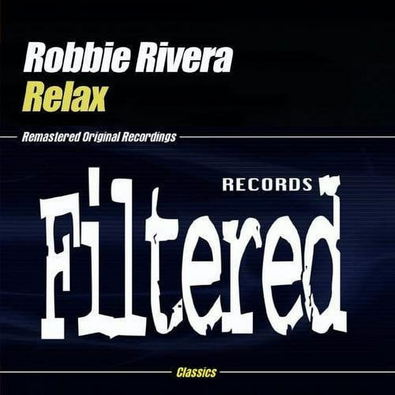 Robbie Rivera - Relax - Electronica - CD