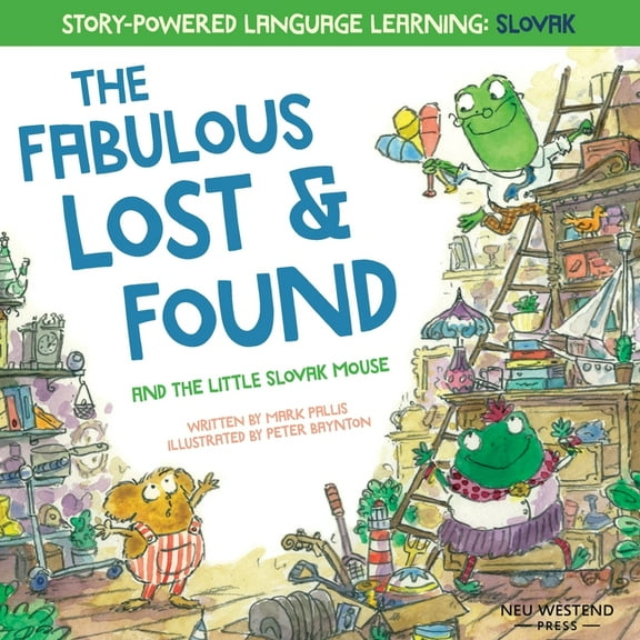 The Fabulous Lost and Found and the little Slovak mouse: heartwarming & fun bilingual English Slovak book for kids, (Paperback)