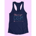 thumbnail image 3 of Believe In Your Dream Racerback Tank Women -Image by Shutterstock, Female Medium, 3 of 4