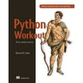 thumbnail image 1 of Pre-Owned Python Workout: 50 Ten-Minute Exercises (Paperback) 1617295507 9781617295508, 1 of 1