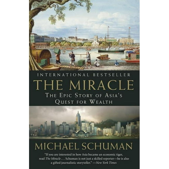 The Miracle: The Epic Story of Asia's Quest for Wealth, (Paperback)