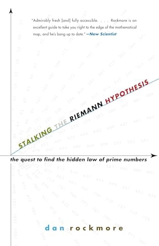 Prime Numbers Craft Pre-Owned Stalking the Riemann Hypothesis: The Quest to Find the Hidden ...