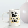 thumbnail image 6 of Don't Just Look At The Stars. Be One. 11oz Plastic Coffee Mug | Home & Office Cups, 6 of 7