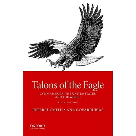 UPC: 9780190854843 | Talons of the Eagle: Latin America the United States and the World (Paperback)