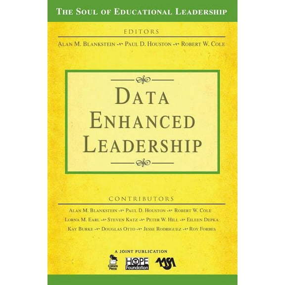 Soul of Educational Leadership Data-Enhanced Leadership, Book 7, (Paperback)