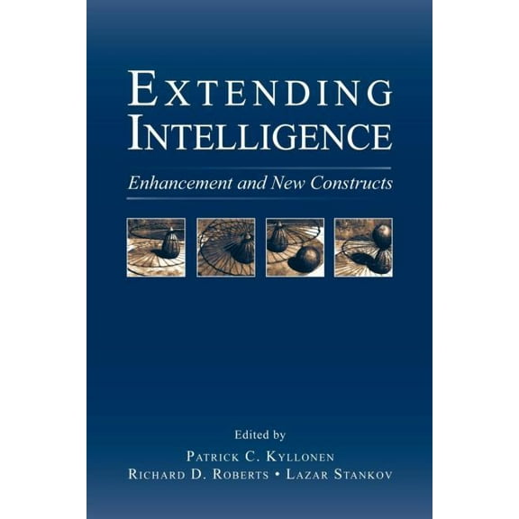 Educational Psychology Extending Intelligence: Enhancement and New Constructs, (Paperback)