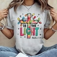 thumbnail image 2 of Be The Light Mathew 5:14 Unisex T-Shirt, Sizes S-5XL - Gategoo, 2 of 5