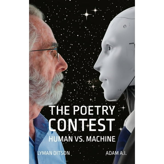 The Poetry Contest: Human vs. Machine, (Paperback)