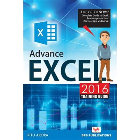 Pre-Owned Advance Excel 2016 Training Guide (Paperback)