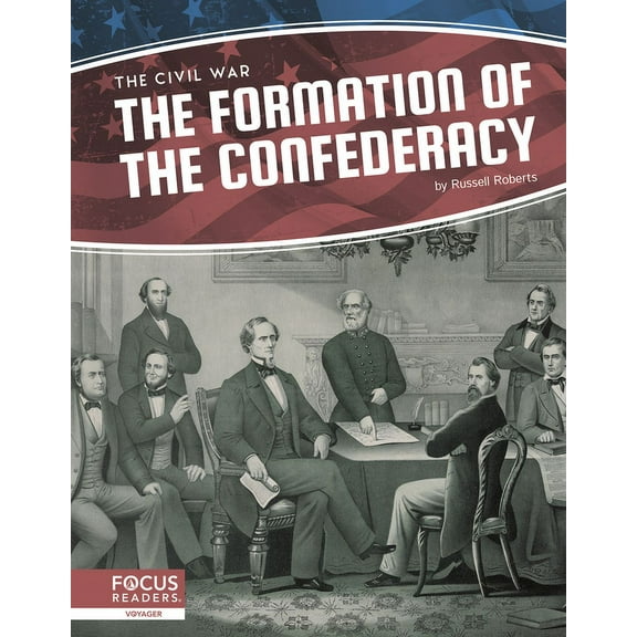 The Formation of the Confederacy (Paperback)