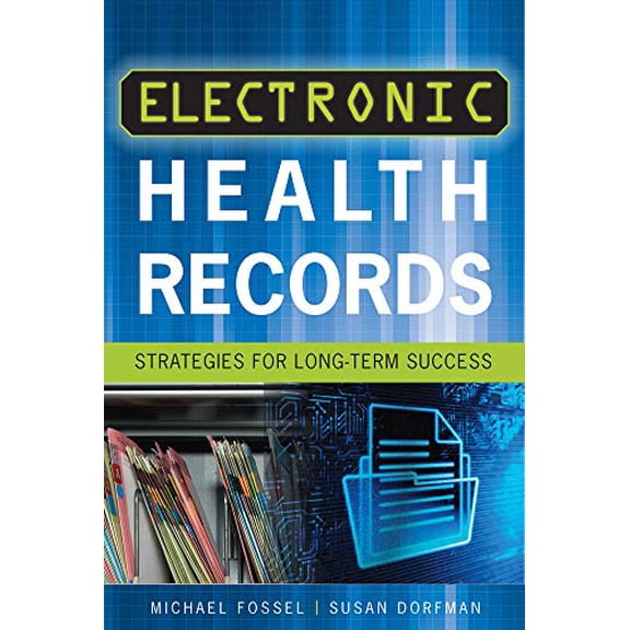Pre-Owned Electronic Health Records: Strategies for Long-Term Success (ACHE Management), 9781567935608, 1567935605, Paperback, Illustrated edition