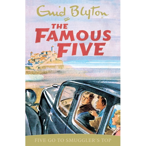 Famous Five: Five Go to Smuggler's Top : Book 4