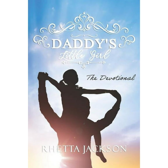 Daddy's Little Girl: The Devotional, (Paperback)