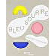 Bastien Contraire - Bleu Sourire (French Edition)