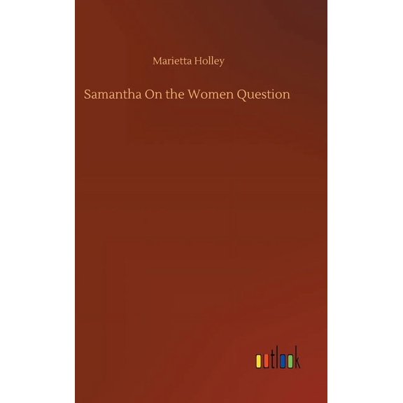 Samantha On the Women Question (Hardcover)