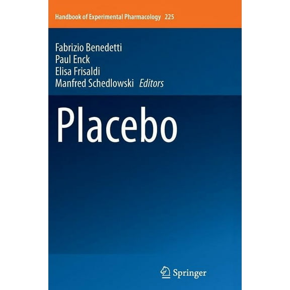 Handbook of Experimental Pharmacology Placebo, Book 225, (Paperback)