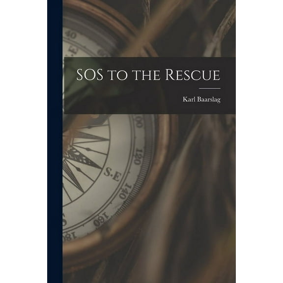 SOS to the Rescue, (Paperback)