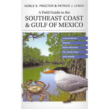 A Field Guide To The Southeast Coast Amp Gulf Of Mexico