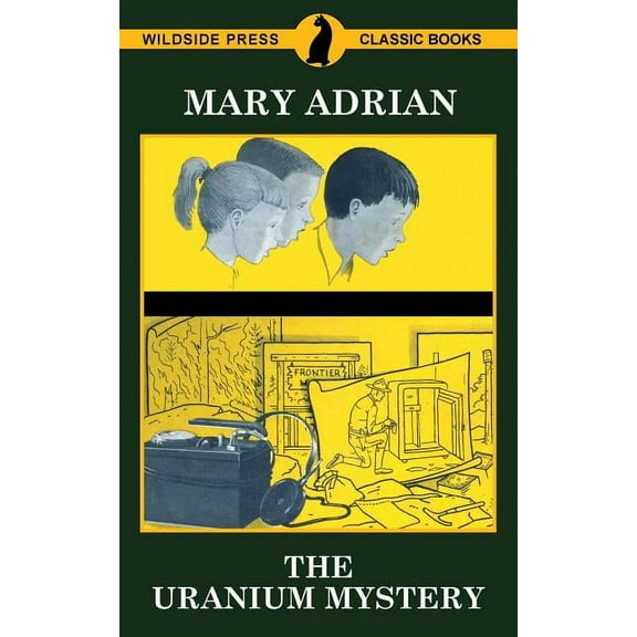 The Uranium Mystery, (Paperback)