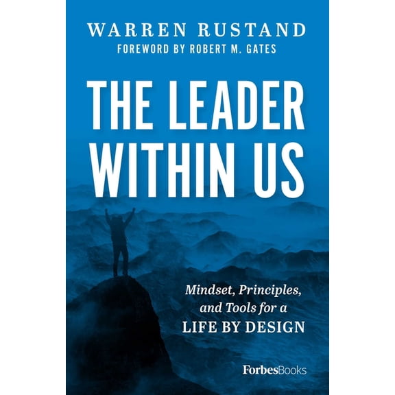 The Leader Within Us: Mindset, Principles, and Tools for a Life by Design, (Hardcover)