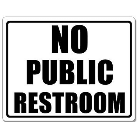 No Public Restroom Business Door Sticker Decal Ic Size 4 X 5 Inch