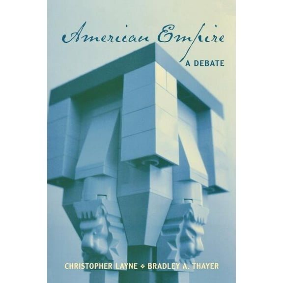 American Empire: A Debate, (Paperback)