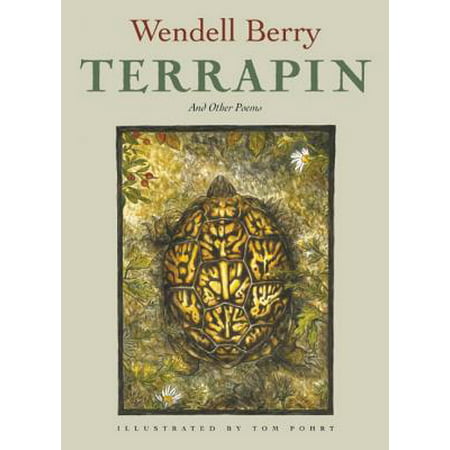 Terrapin : Poems (Best Wendell Berry Poems)