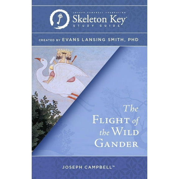 The Flight of the Wild Gander: A Skeleton Key Study Guide, (Paperback)