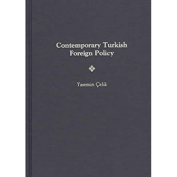 Contemporary Turkish Foreign Policy, (Hardcover)