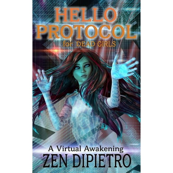 Hello Protocol for Dead Girls (Paperback)