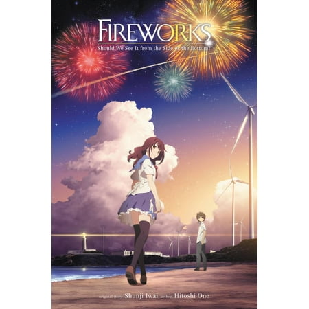 Fireworks, Should We See It from the Side or the Bottom? (light novel) - (Best Place To See Epcot Fireworks)