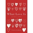 thumbnail image 1 of Pre-Owned What Love Is: And What It Could Be (Hardcover) 0465098851 9780465098859, 1 of 1
