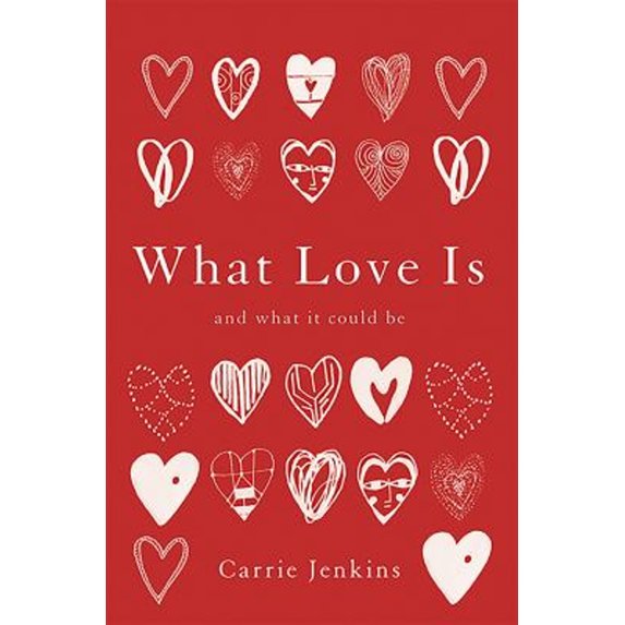 Pre-Owned What Love Is: And What It Could Be (Hardcover) 0465098851 9780465098859