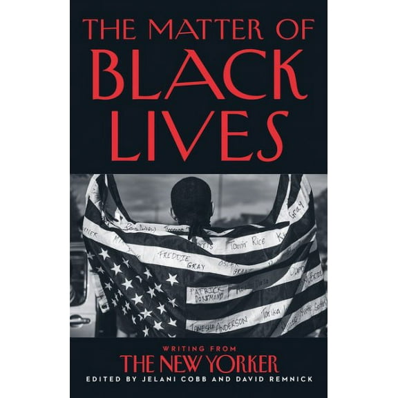 The Matter of Black Lives